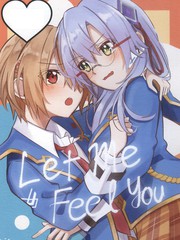 Let Me Feel You